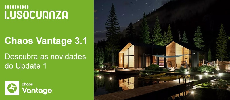 Chaos Vantage 3.1. O que há de novo?